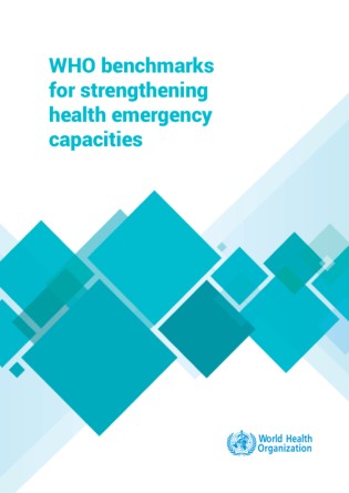 WHO benchmarks for strengthening health emergency capacities