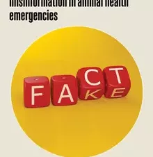 Countering disinformation and misinformation in animal health emergencies