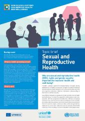 How school systems can improve health and well-being: topic brief: sexual and reproductive health