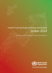 Health Financing Progress Matrix assessment, Jordan 2024