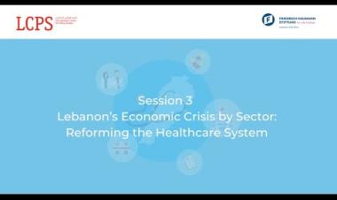 Session 3: Reforming the Healthcare System - Lebanon 