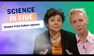 WHO's Science in 5: Smoke-free indoor spaces