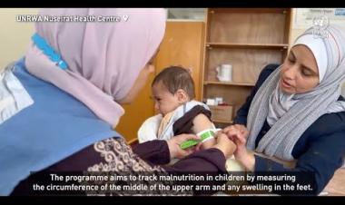 UNRWA Works to Track Malnutrition among Children in Gaza