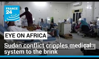 Sudan crisis: Conflict cripples medical system to the brink